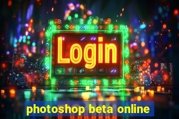 photoshop beta online